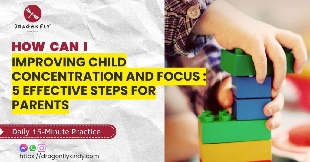 IMPROVING CHILD CONCENTRATION AND FOCUS - Dragonfly Preschool tutorial